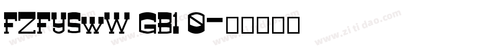 FZFYSwW GB1 0字体转换